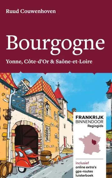 Regiogids Bourgogne, Frankrijk Binnendoor (deel 3)